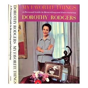 "My Favorite Things: A Personal Guide to Decorating and Entertaining" 1974 Rodgers, Dorothy