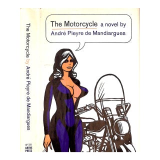 "The Motorcycle" 1965 De Mandiargues, Andre For Sale