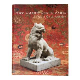 Coffee Table Book-Two Americans in Paris, a Quest for Asian Art by Myrna & Sam Myers, 2016 For Sale