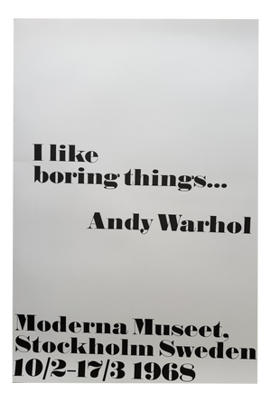 After Andy Warhol, I Like Boring Things, 2015, Print