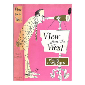 "View From the West" 1961 Cockburn, Claud