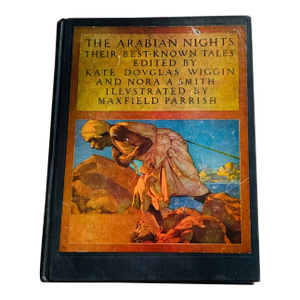 The Arabian Nights: Their Best-Known Tales — Maxfield Parrish / Scribner's, 1947 | From a Nantucket Summer House