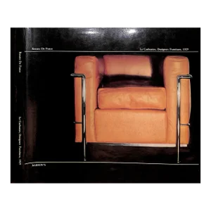 "Le Corbusier, Designer: Furniture" 1977 Fusco, Renato De