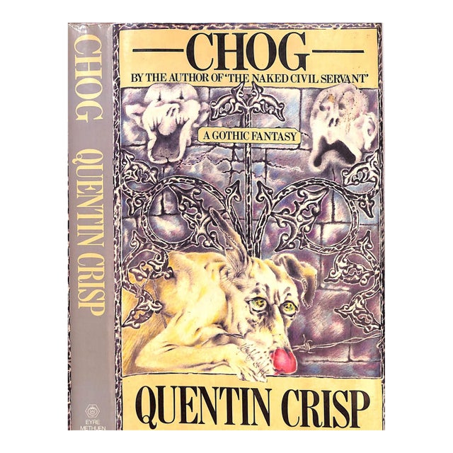 "Chog a Gothic Fantasy" 1979 Crisp, Quentin For Sale