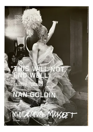 This Will Not End Well Exibition Poster by Nan Goldin, 2000s