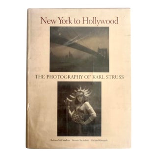 New York to Hollywood, the Photography of Karl Struss Book For Sale