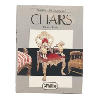 The Phillips Guide to Chairs by Peter Johnson For Sale