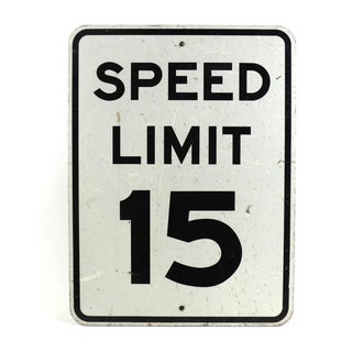 1970 Vintage Speed Limit 15 Sign For Sale