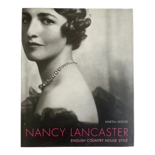 Nancy Lancaster: English Country House Style, by Martin Wood, 1st Edition For Sale