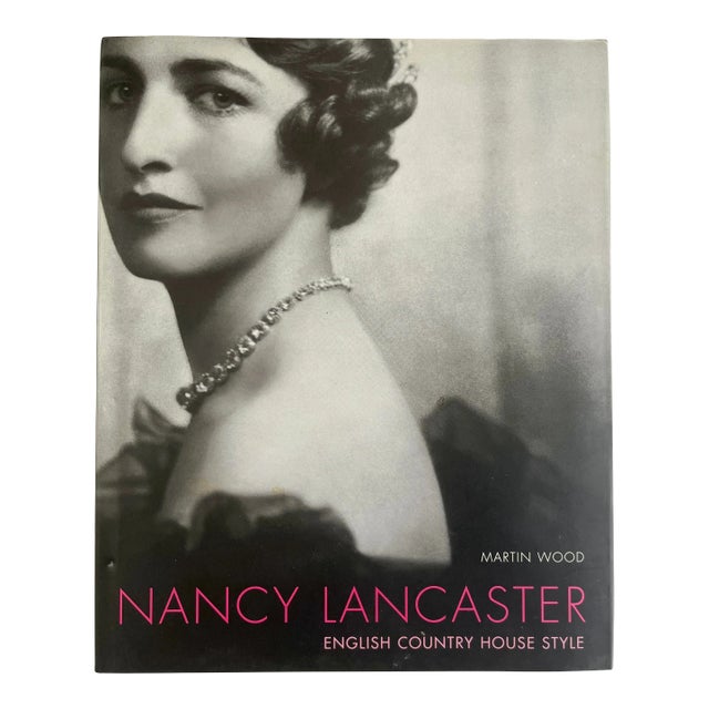 Nancy Lancaster: English Country House Style, by Martin Wood, 1st Edition For Sale
