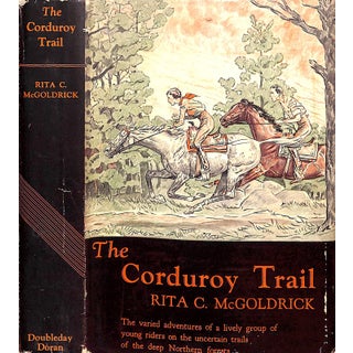 "The Corduroy Trail" Book 1934 McGoldrick, Rita C For Sale