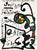 Joan Miró (1893-1983) The Flight of the Dancer Original color lithograph poster Signed in the plate On poster paper, 52 x...