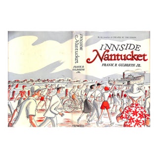 "Innside Nantucket" 1954 Gilbreth, Frank B Jr. For Sale