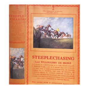 "The Lonsdale Library: Steeplechasing" 1954 Lord Willoughby De Broke
