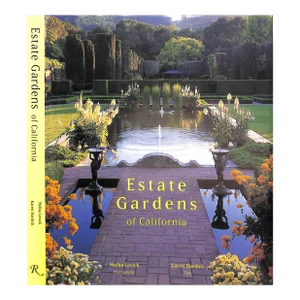 "Estate Gardens of California" 2002 Dardick, Karen [Text]