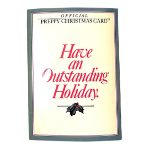 The Official Preppy Christmas Card "Have an Outstanding Holiday/ Really." 1981