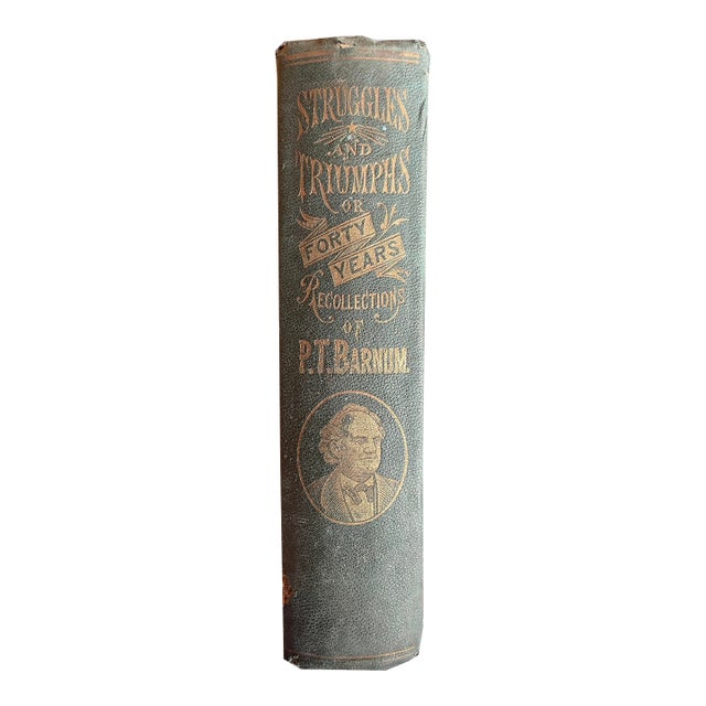 1871 “Author’s Edition” of Pt Barnum’s Illustrated Autobiography. For Sale