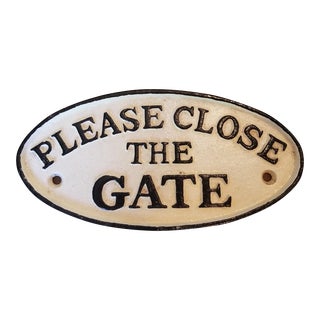Vintage Cast Iron Close the Gate Sign For Sale