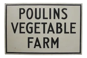 Vintage Poulins Vegetable Farm Stand Sign