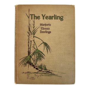 The Yearling Hardcover 1950 by Marjorie Kinnan Rawlings With Pictures by N. C. Wyeth Charles Scribner's Sons • New York