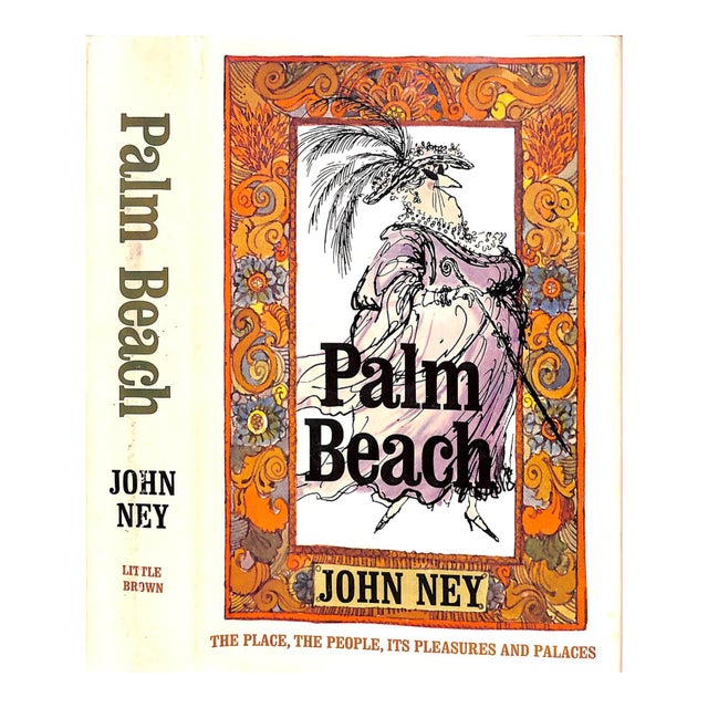 "Palm Beach: The Place, the People, Its Pleasures and Palaces" 1966 Ney, John For Sale