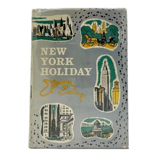 New York Holiday by Eleanor Early 1950 Book Hardcover Nyc Travel For Sale