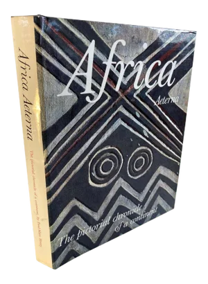 Africa Aeterna the Pictorial Chronicle of a Continent Hardcover Book