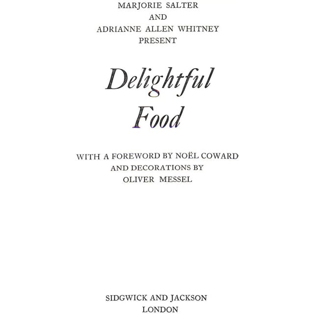 Traditional "Delightful Food" 1957 Salter, Marjorie & Whitney, Adrianne Allen (Inscribed) For Sale - Image 3 of 9