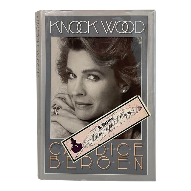 Knock Wood by Candice Bergen Signed Hardcover Book For Sale