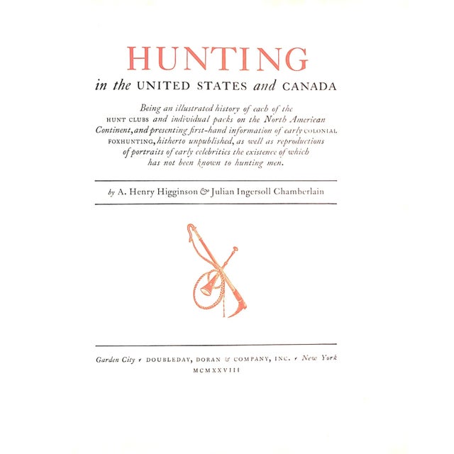 HIGGINSON, A. Henry & CHAMBERLAIN, Julian Ingersoll [367] pp. Doubleday, Doran & Company, Inc. 1928 11 1/2" x 9 1/4"...