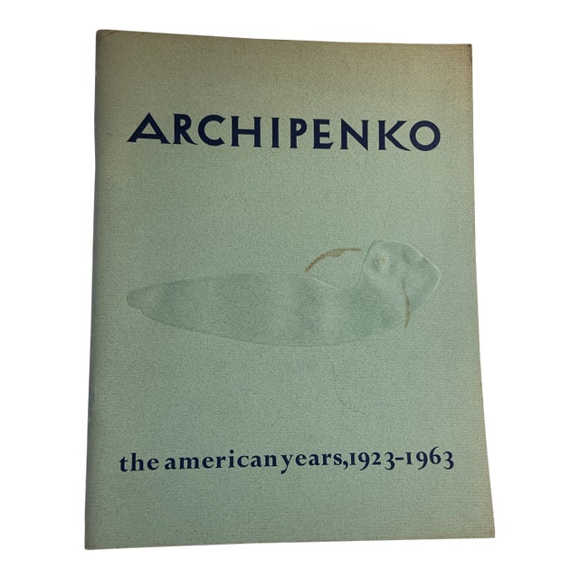 1970 Archipenko the American Years 1923-1963 For Sale