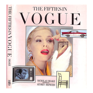 "The Fifties in Vogue" 1987 Drake, Nicholas