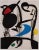 Poster from the posthumous exhibition "Beyond the Paint" for artist Joan Miro from 2019. The exhibition was featured at...