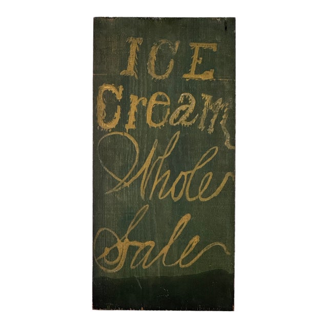 Brilliant in Design, a Late 19th Century "Ice Cream Whole Sale" Wood Sign With Gold Frozen Font For Sale