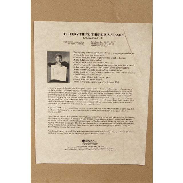 Early 21st Century Susan Loy 'Ecclesiastes 3:1-8' Literary Calligraphy Art Print, Custom Framed For Sale - Image 9 of 13