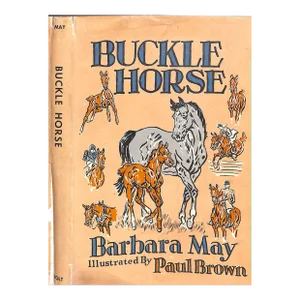"Buckle Horse" Book 1956 May, Barbara