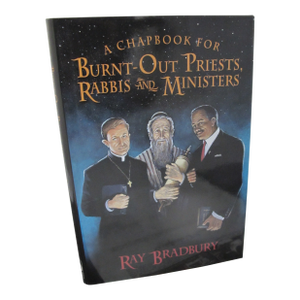 Ray Bradbury Signed 1st Edition Chapbook for Burnt-Out Priests Rabbis & Ministers