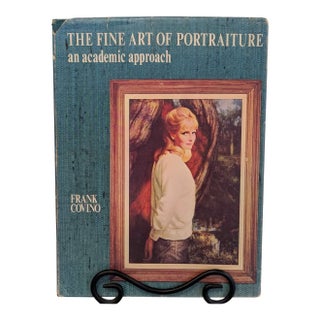 1970 The Fine Art of Portraiture: An Academic Approach by Frank Covino For Sale