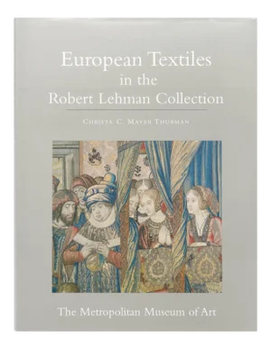 European Textiles in the Robert Lehman Collection