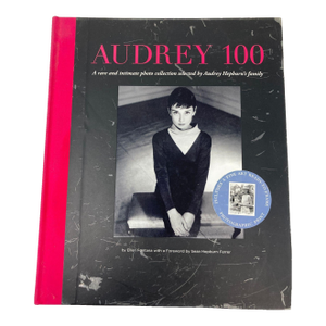 Audrey 100 a Rare and Intimate Photo Collection by Audrey Hepburn's Family
