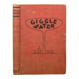 "Giggle Water" 1928 Warncock, Charles S.