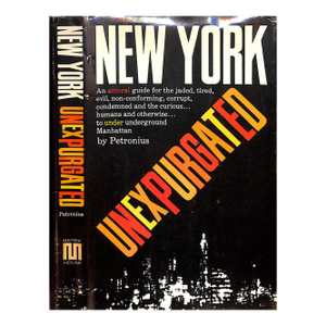 "New York Unexpurgated" 1966 Petronius (Pseudonym)