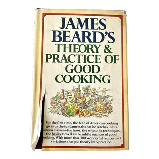 1977 James Beard's Theory and Practice of Good Cooking by James A. Beard For Sale