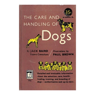 "The Care and Handling of Dogs" 1950 Baird, Jack For Sale