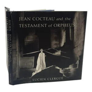Jean Cocteau and the Testament of Orpheus Hardcover by Lucien Clergue 1st Ed.