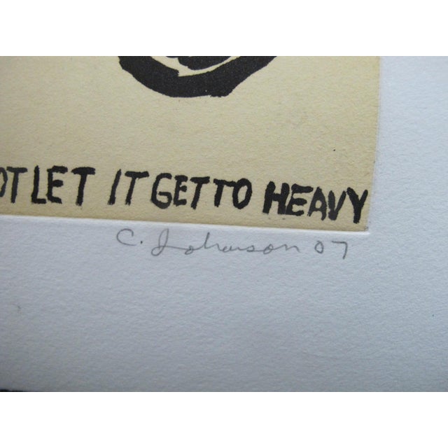 2000 - 2009 Chris Johanson Signed Aquatint Print Perceptions #4 Not Let It Get to Heavy For Sale - Image 5 of 7