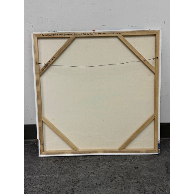 Circa 2007 Beth Pewther's "Revisiting Liberty; Saying Goodby" Mixed Media Artwork, Signed For Sale - Image 12 of 12