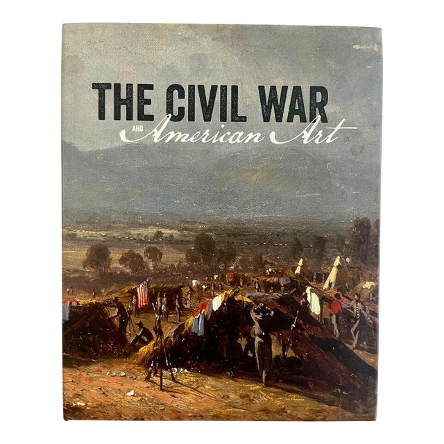 The Civil War and American Art, Eleanor Harvey, Smithsonian Museum, 2012 For Sale