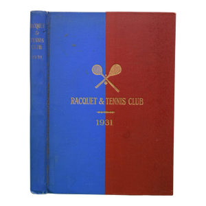 Racquet & Tennis Club Book for 1931