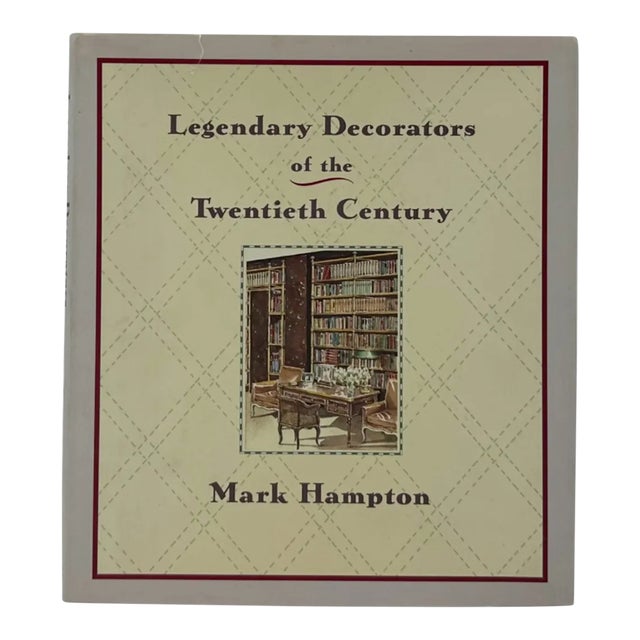 Legendary Decorators of the Twentieth Century by Mark Hampton 1992 Book For Sale